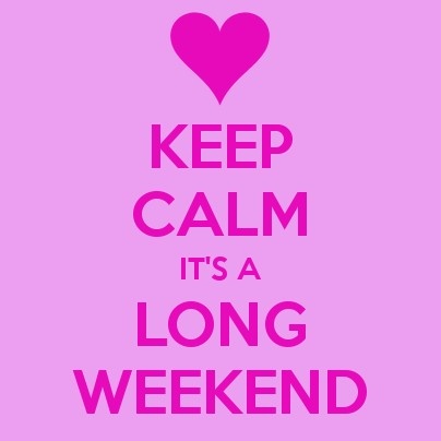 long weekend